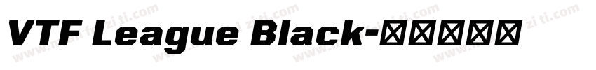 VTF League Black字体转换